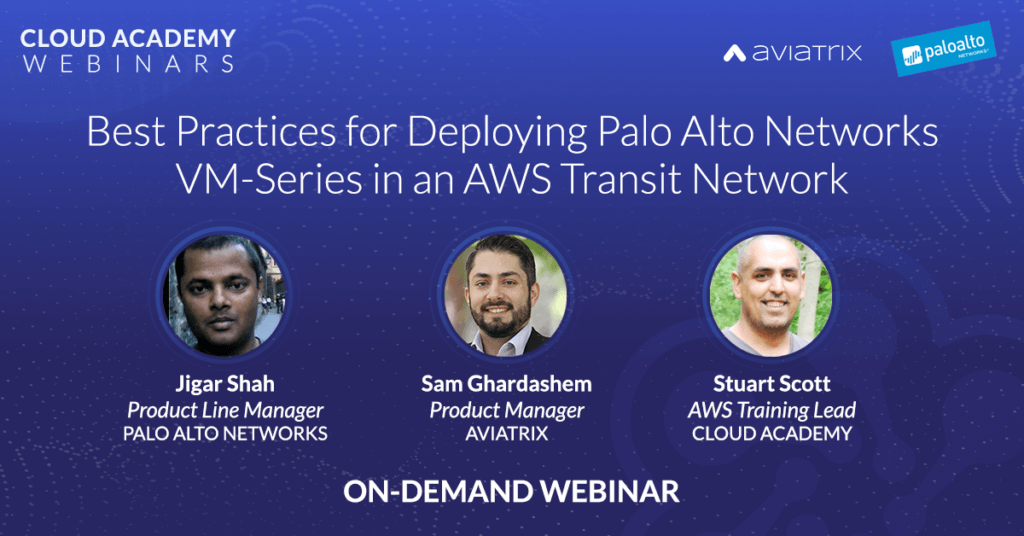 Best Practices for Deploying Palo Alto Networks VM-Series in an AWS Transit Network